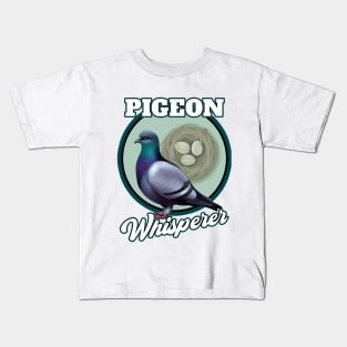 The Pigeon Whisperer Lover of all Pigeons Kids T-Shirt
